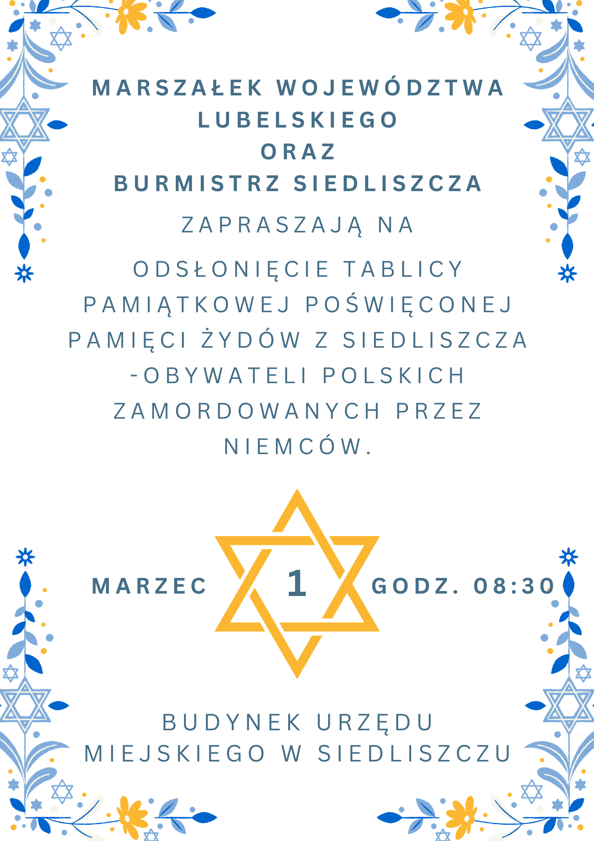 Zaproszenie na odsłonięcie tablicy pamiątkowej poświęconej pamięci Żydów z Siedliszcza