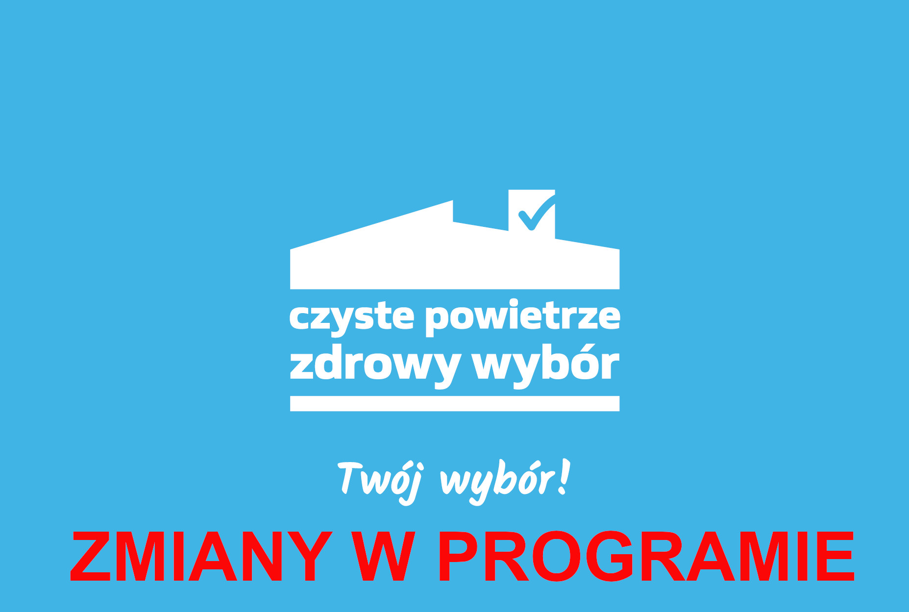 Zdjęcie poglądowe do artykułu: Zmiany w Programie Czyste Powietrze ( )